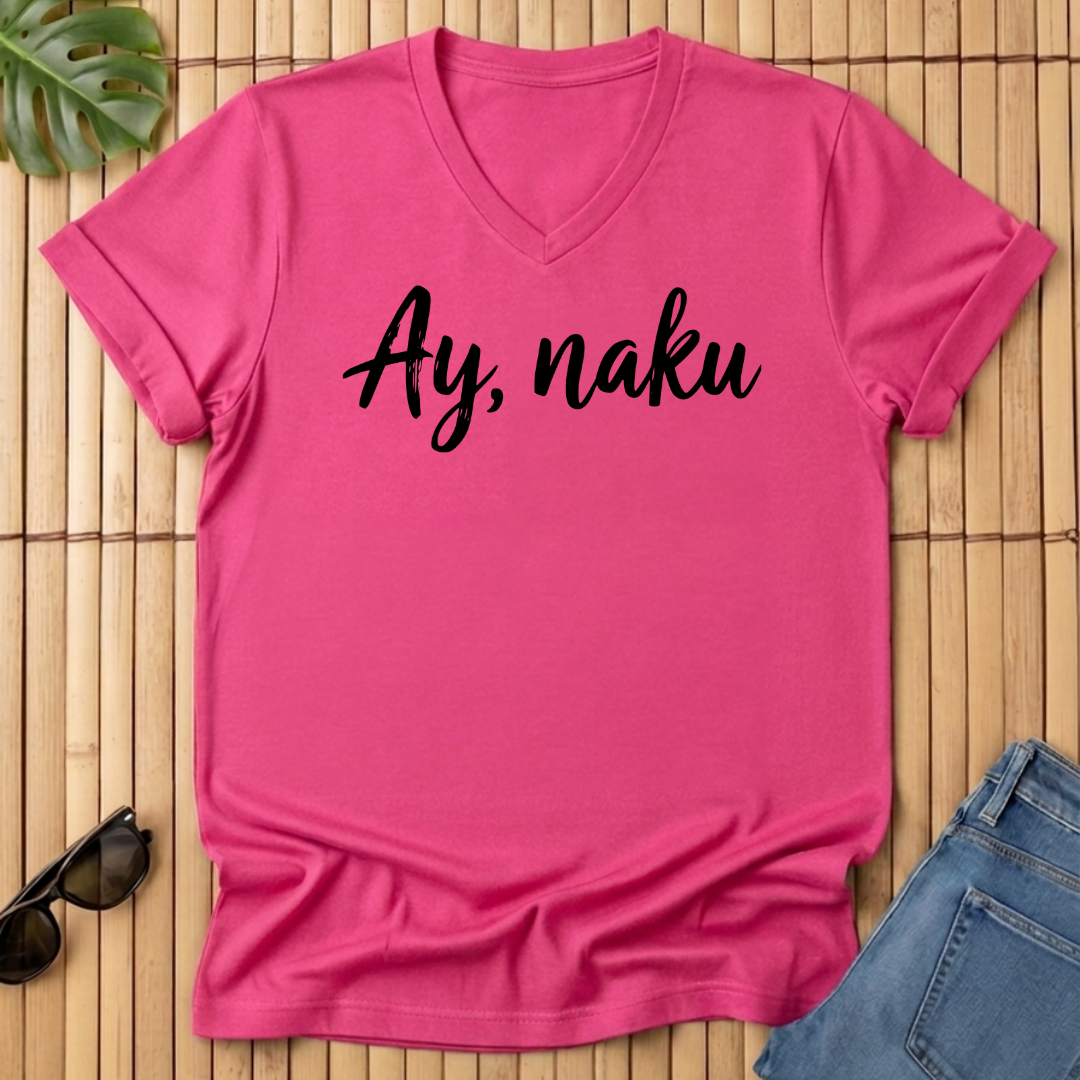 Ay, naku Ladies' V-Neck