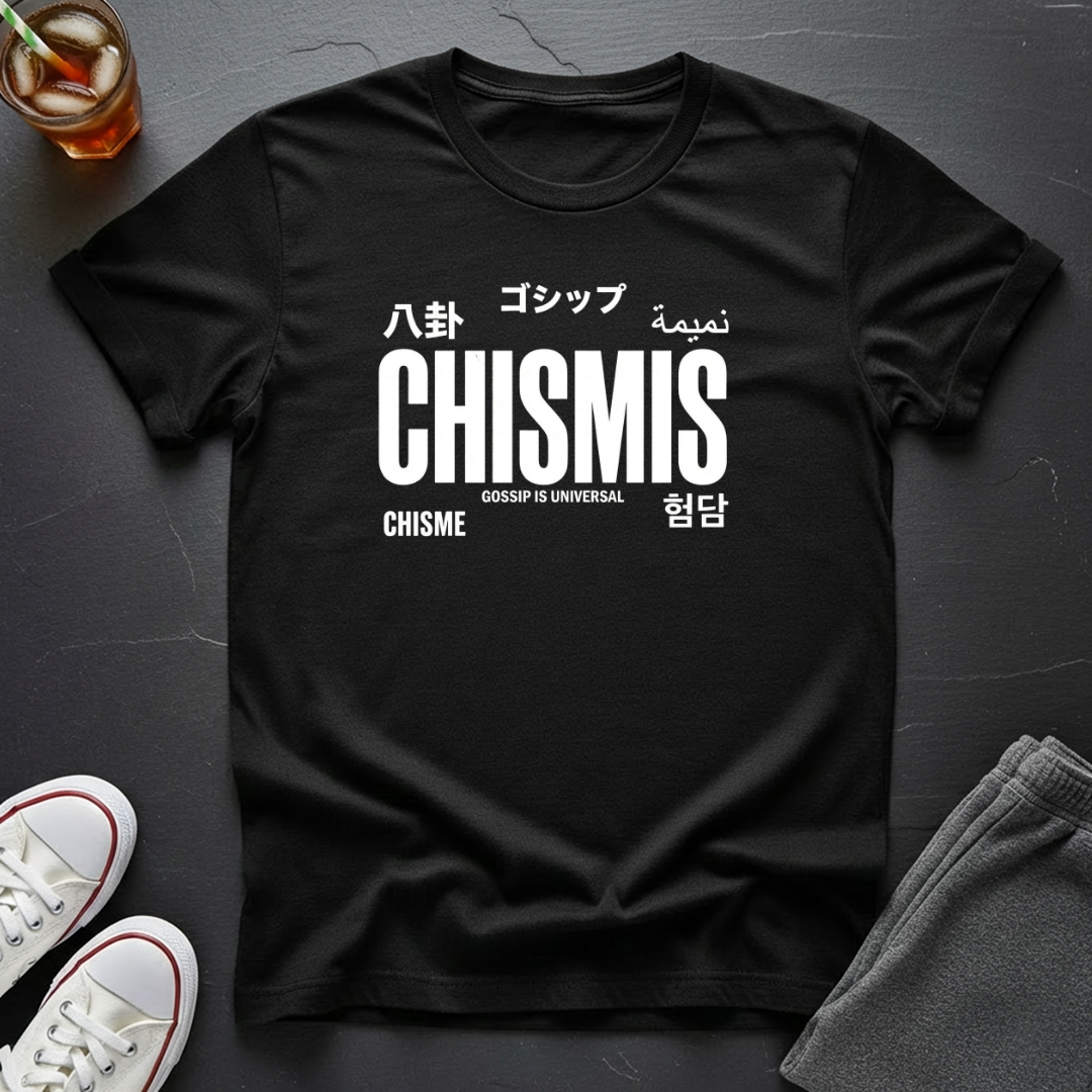 Chismis is Universal