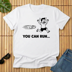 Tsinelas - You can run...