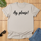 Ay, Please!