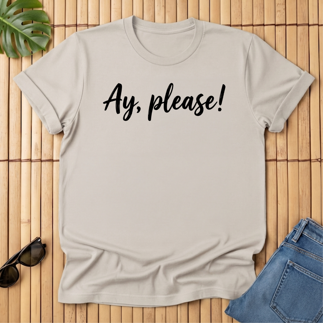Ay, Please!