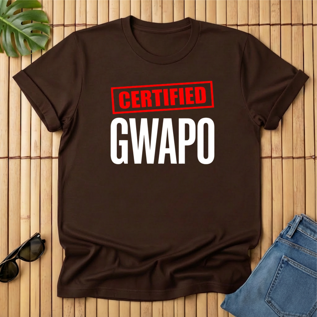 Certified Gwapo