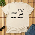 Tsinelas - You can run...