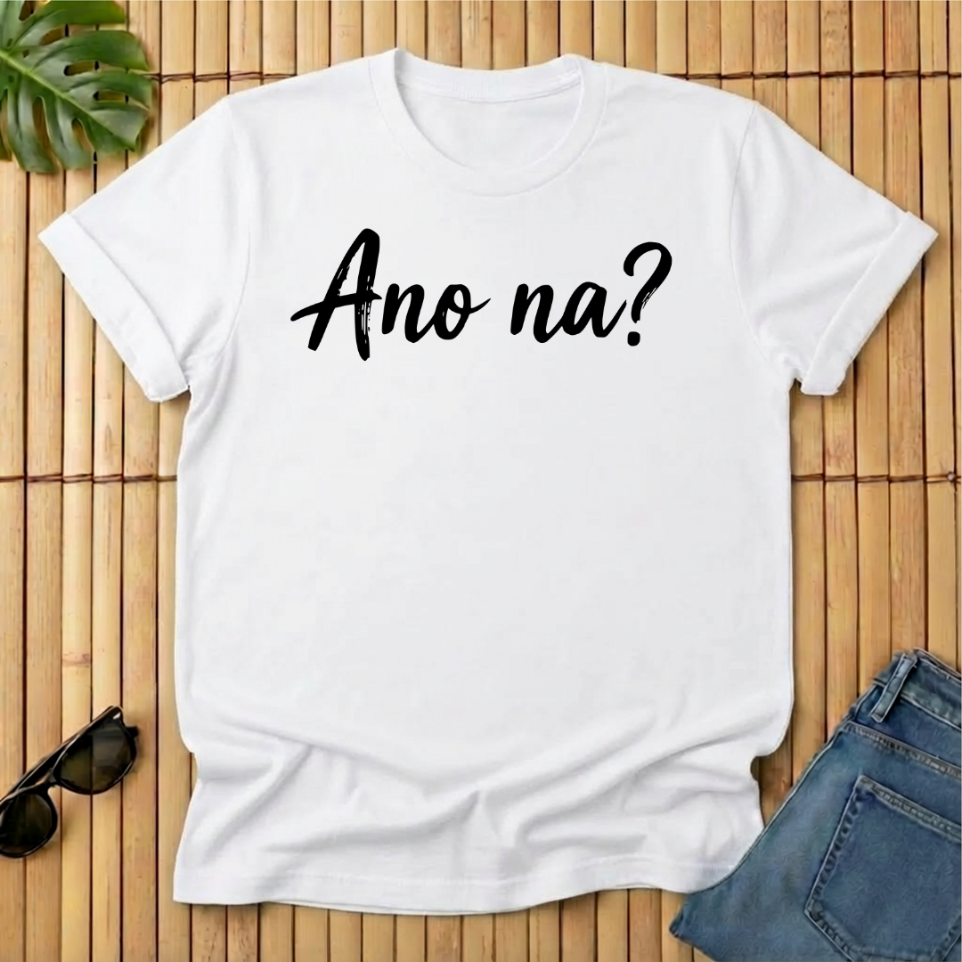 Ano na?