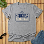 Cheers + Mabuhay