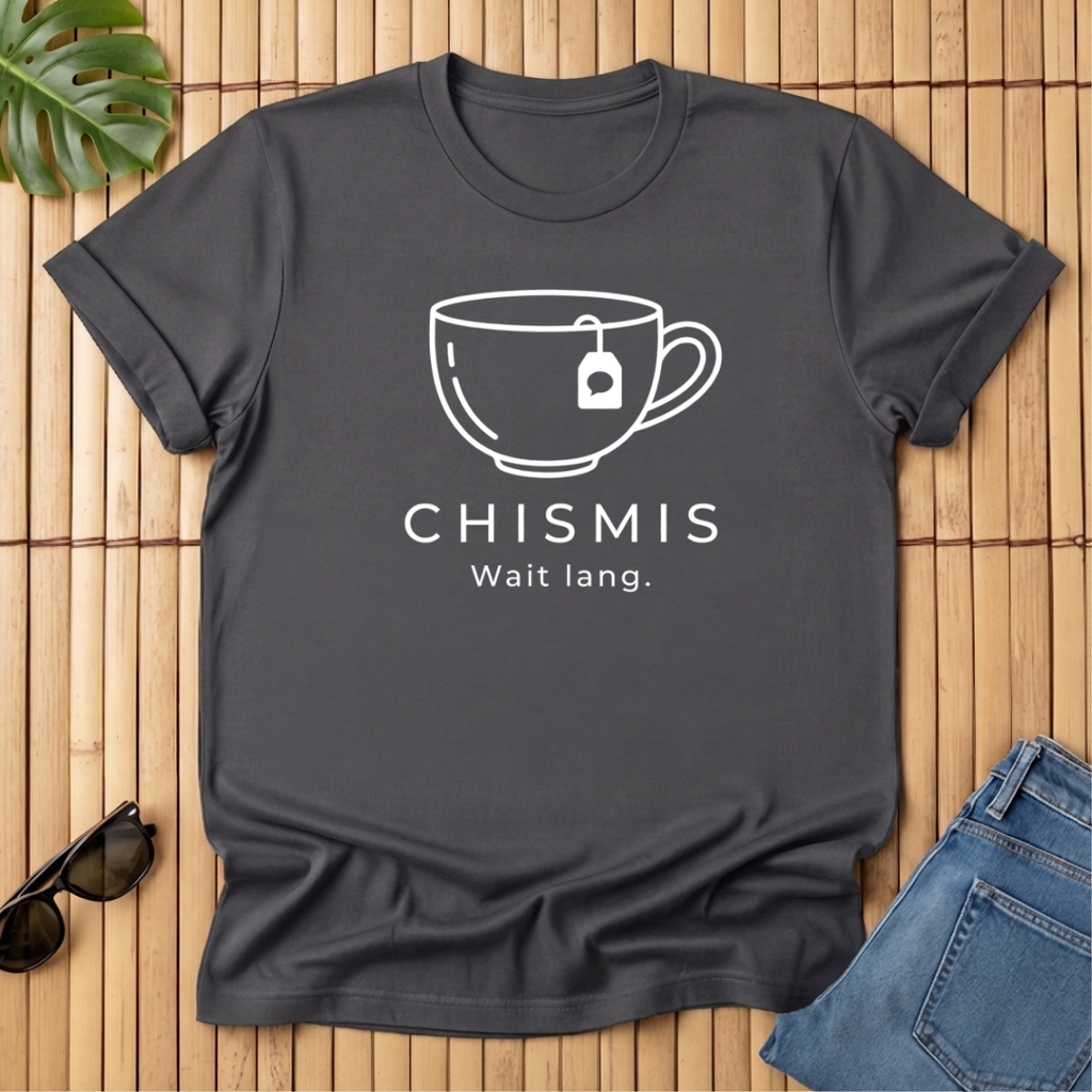 Chismis - Wait lang.