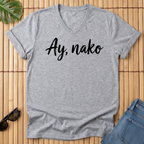 Ay, nako Ladies' V-Neck