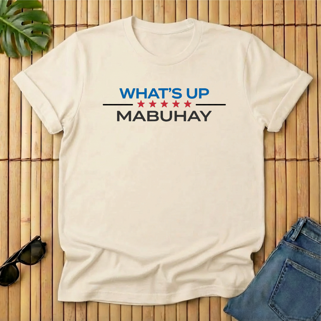 What's Up + Mabuhay