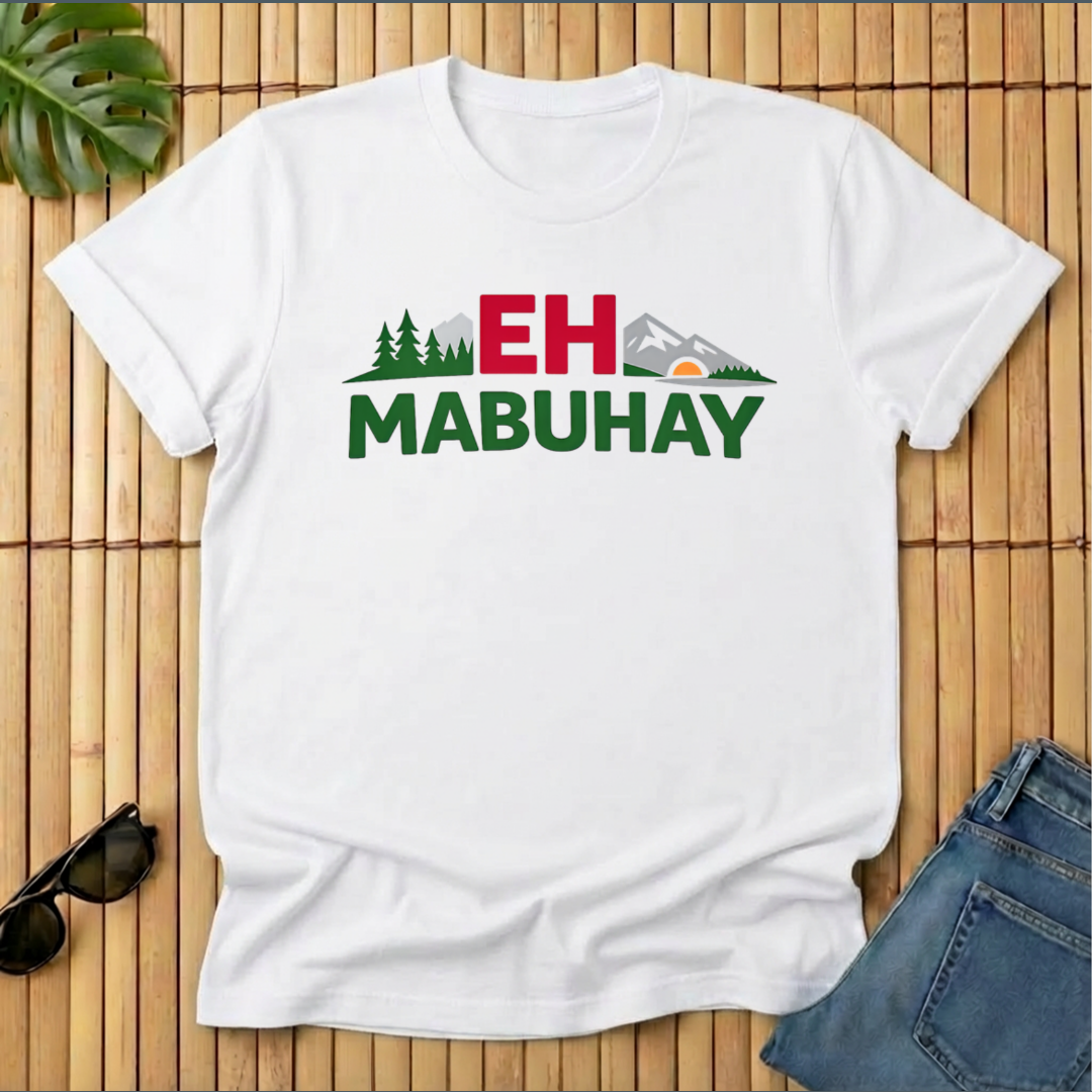 Eh + Mabuhay