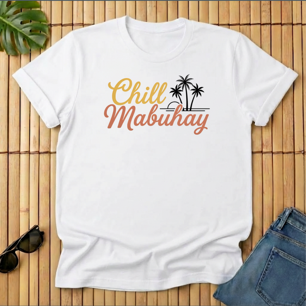 Chill + Mabuhay