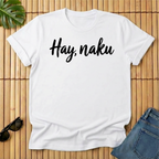 Hay, naku