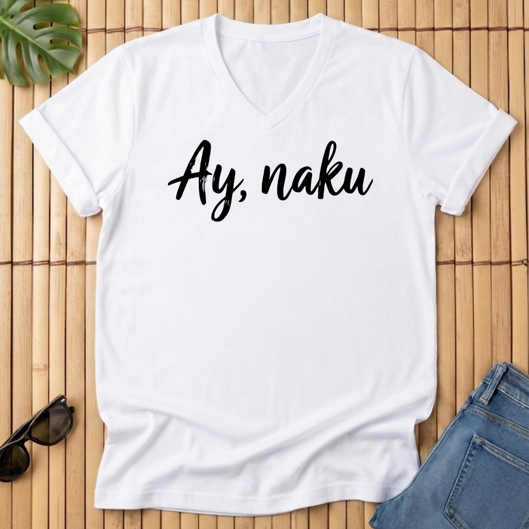 Ay, naku Ladies' V-Neck