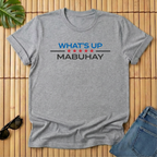 What's Up + Mabuhay