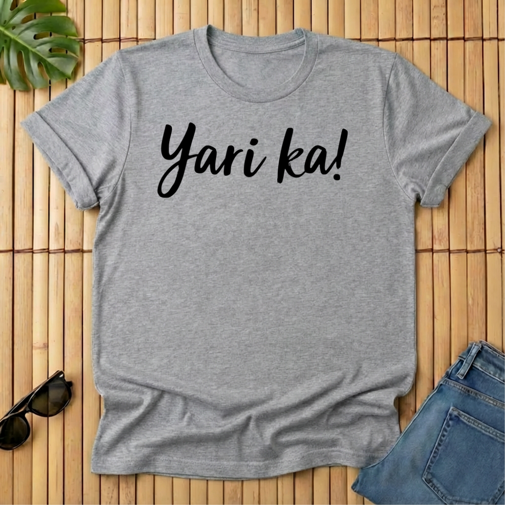 Yari ka!