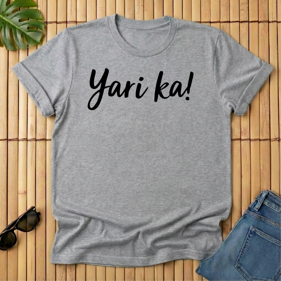 Yari ka!
