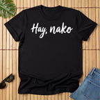 Hay, nako