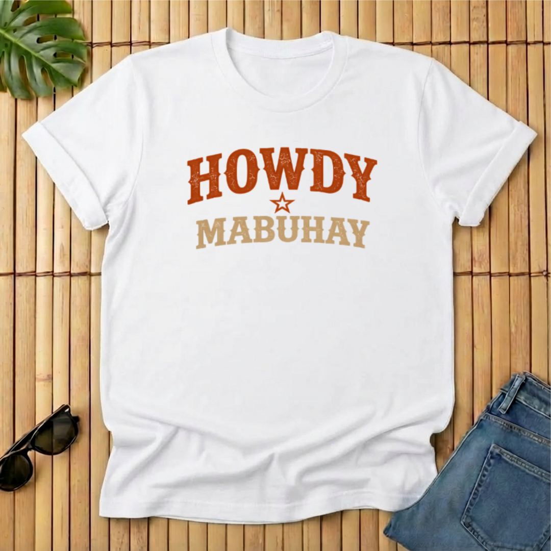 Howdy + Mabuhay