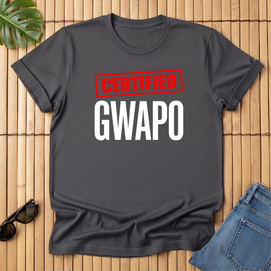Certified Gwapo